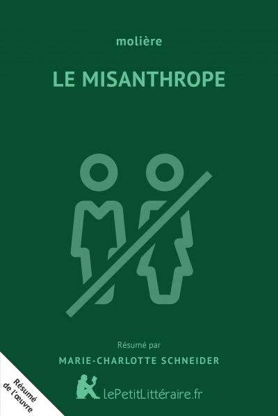 Résumé du livre :  Le Misanthrope